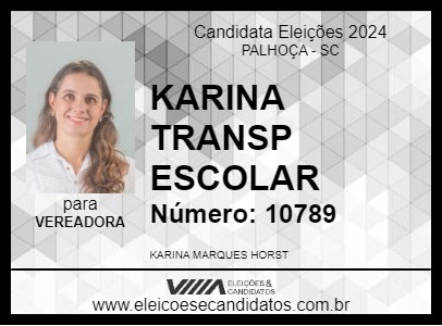 Candidato KARINA TRANSP ESCOLAR 2024 - PALHOÇA - Eleições