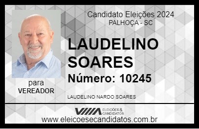 Candidato LAUDELINO SOARES 2024 - PALHOÇA - Eleições