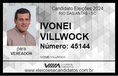 Candidato IVONEI VILLWOCK 2024 - RIO DAS ANTAS - Eleições