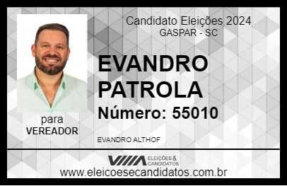 Candidato EVANDRO PATROLA 2024 - GASPAR - Eleições