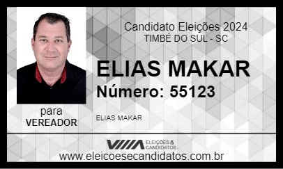 Candidato ELIAS MAKAR 2024 - TIMBÉ DO SUL - Eleições