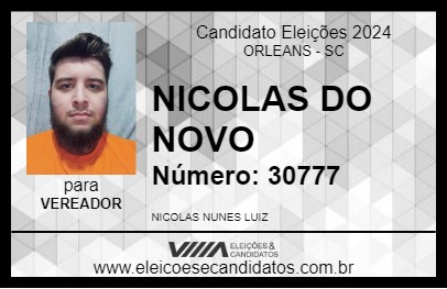 Candidato NICOLAS DO NOVO 2024 - ORLEANS - Eleições