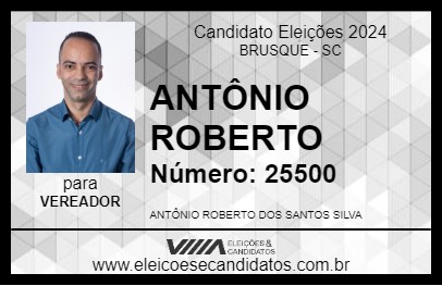 Candidato ANTÔNIO ROBERTO 2024 - BRUSQUE - Eleições