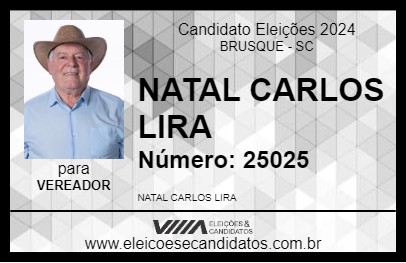 Candidato NATAL CARLOS LIRA 2024 - BRUSQUE - Eleições