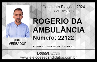 Candidato ROGERIO DA AMBULÂNCIA 2024 - GARUVA - Eleições