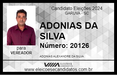 Candidato ADONIAS DA SILVA 2024 - GARUVA - Eleições