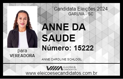 Candidato ANNE DA SAUDE 2024 - GARUVA - Eleições