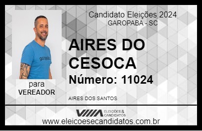 Candidato AIRES DO CESOCA 2024 - GAROPABA - Eleições