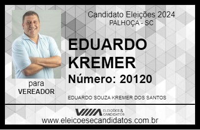 Candidato EDUARDO KREMER 2024 - PALHOÇA - Eleições