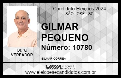 Candidato GILMAR PEQUENO 2024 - SÃO JOSÉ - Eleições