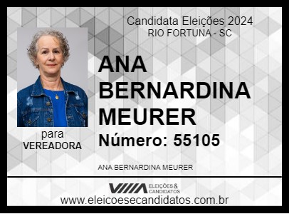 Candidato ANA BERNARDINA MEURER 2024 - RIO FORTUNA - Eleições