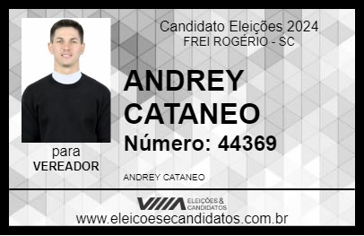 Candidato ANDREY CATANEO 2024 - FREI ROGÉRIO - Eleições