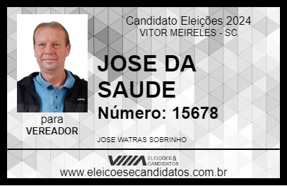 Candidato JOSE DA SAUDE 2024 - VITOR MEIRELES - Eleições