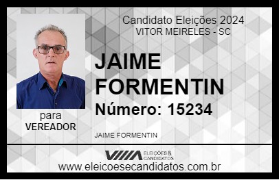 Candidato JAIME FORMENTIN 2024 - VITOR MEIRELES - Eleições