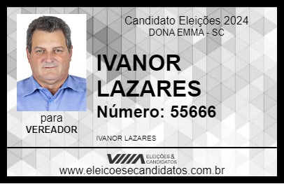 Candidato IVANOR LAZARES 2024 - DONA EMMA - Eleições