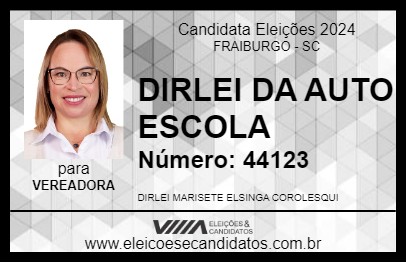 Candidato DIRLEI DA AUTO ESCOLA 2024 - FRAIBURGO - Eleições