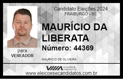 Candidato MAURÍCIO DA LIBERATA 2024 - FRAIBURGO - Eleições