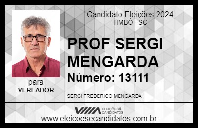 Candidato PROF SERGI MENGARDA 2024 - TIMBÓ - Eleições