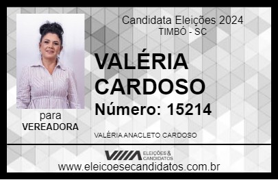 Candidato VALÉRIA CARDOSO 2024 - TIMBÓ - Eleições