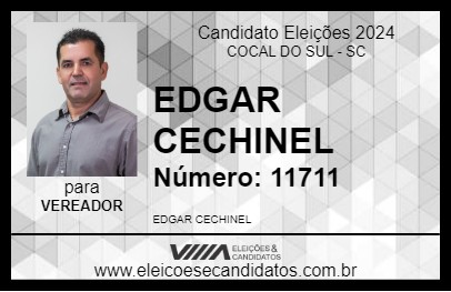 Candidato EDGAR CECHINEL 2024 - COCAL DO SUL - Eleições