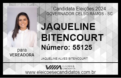 Candidato JAQUELINE BITENCOURT 2024 - GOVERNADOR CELSO RAMOS - Eleições