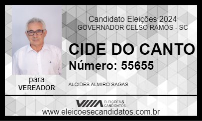 Candidato CIDE DO CANTO 2024 - GOVERNADOR CELSO RAMOS - Eleições