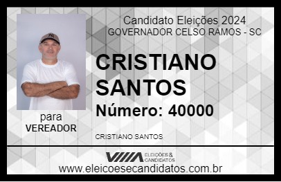 Candidato CRISTIANO SANTOS 2024 - GOVERNADOR CELSO RAMOS - Eleições