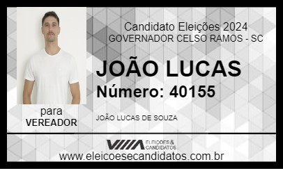 Candidato JOÃO LUCAS 2024 - GOVERNADOR CELSO RAMOS - Eleições