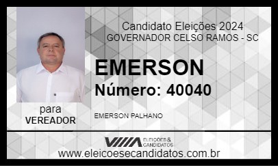 Candidato EMERSON 2024 - GOVERNADOR CELSO RAMOS - Eleições