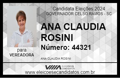 Candidato ANA CLAUDIA ROSINI 2024 - GOVERNADOR CELSO RAMOS - Eleições