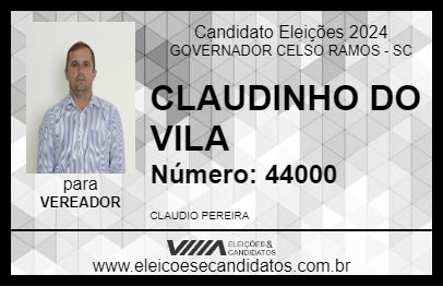 Candidato CLAUDINHO DO VILA 2024 - GOVERNADOR CELSO RAMOS - Eleições