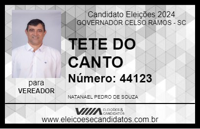 Candidato TETE DO CANTO 2024 - GOVERNADOR CELSO RAMOS - Eleições