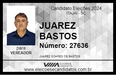 Candidato JUAREZ BASTOS 2024 - ITAJAÍ - Eleições