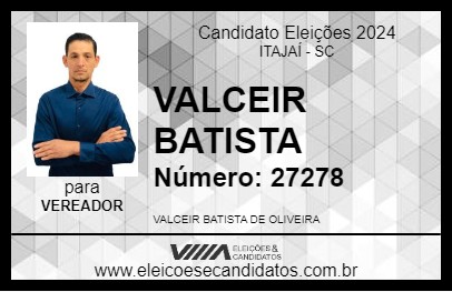 Candidato VALCEIR BATISTA 2024 - ITAJAÍ - Eleições