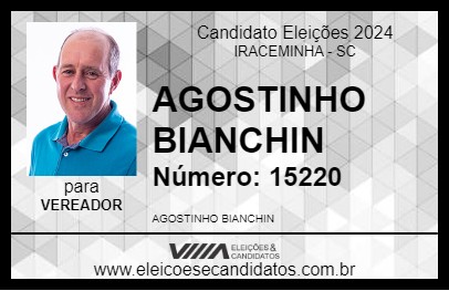 Candidato AGOSTINHO BIANCHIN 2024 - IRACEMINHA - Eleições