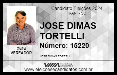 Candidato DIMAS TORTELLI 2024 - IRANI - Eleições