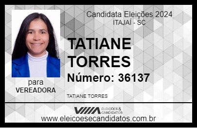 Candidato TATIANE TORRES 2024 - ITAJAÍ - Eleições