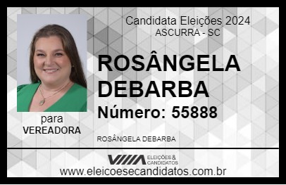 Candidato ROSÂNGELA DEBARBA 2024 - ASCURRA - Eleições