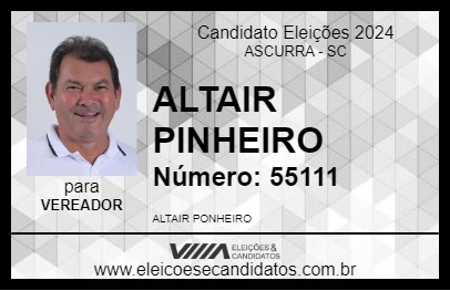 Candidato ALTAIR PINHEIRO 2024 - ASCURRA - Eleições