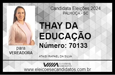 Candidato THAY DA EDUCAÇÃO 2024 - PALHOÇA - Eleições