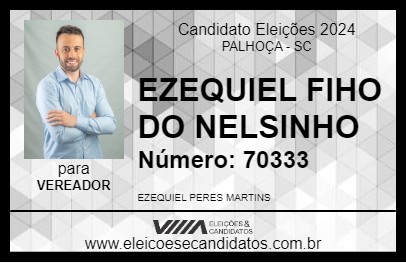 Candidato EZEQUIEL FILHO DO NELSINHO 2024 - PALHOÇA - Eleições