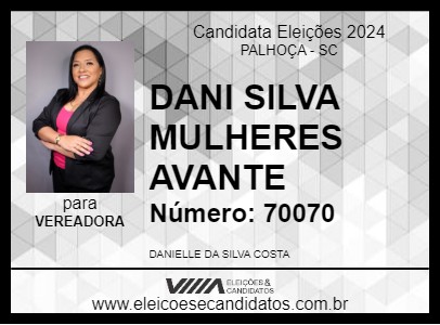 Candidato DANI SILVA MULHERES AVANTE 2024 - PALHOÇA - Eleições