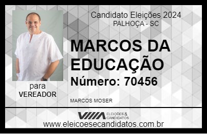 Candidato MARCOS DA EDUCAÇÃO 2024 - PALHOÇA - Eleições