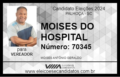 Candidato MOISES DO HOSPITAL 2024 - PALHOÇA - Eleições