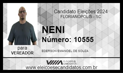 Candidato NENI 2024 - FLORIANÓPOLIS - Eleições