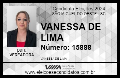 Candidato VANESSA DE LIMA 2024 - SÃO MIGUEL DO OESTE - Eleições