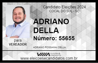 Candidato ADRIANO DELLA 2024 - COCAL DO SUL - Eleições