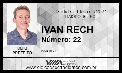 Candidato IVAN RECH 2024 - ITAIÓPOLIS - Eleições