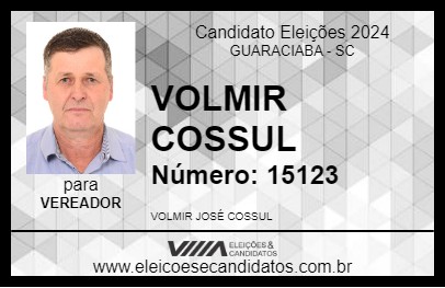 Candidato VOLMIR COSSUL 2024 - GUARACIABA - Eleições