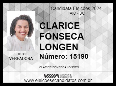 Candidato CLARICE FONSECA LONGEN 2024 - TAIÓ - Eleições